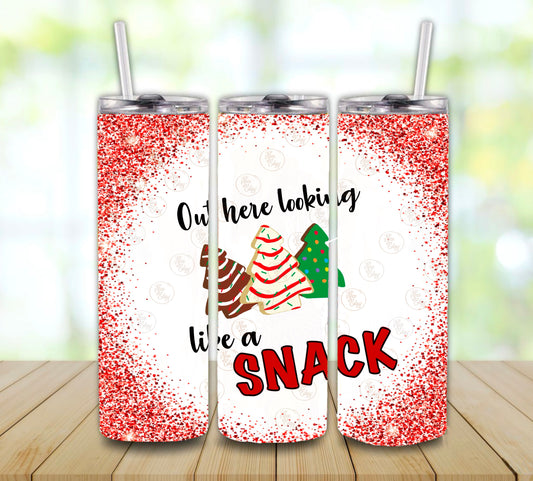 Christmas Out here looking like a Snack 20oz Steel tumbler